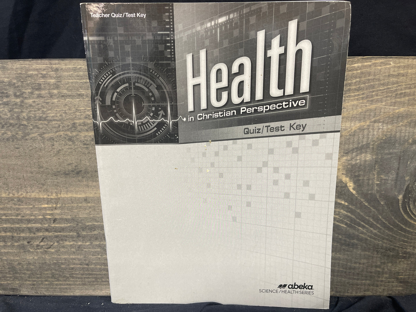 Health in Christian Perspective second ed quiz key