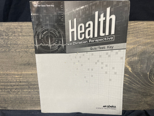 Health in Christian Perspective second ed quiz key