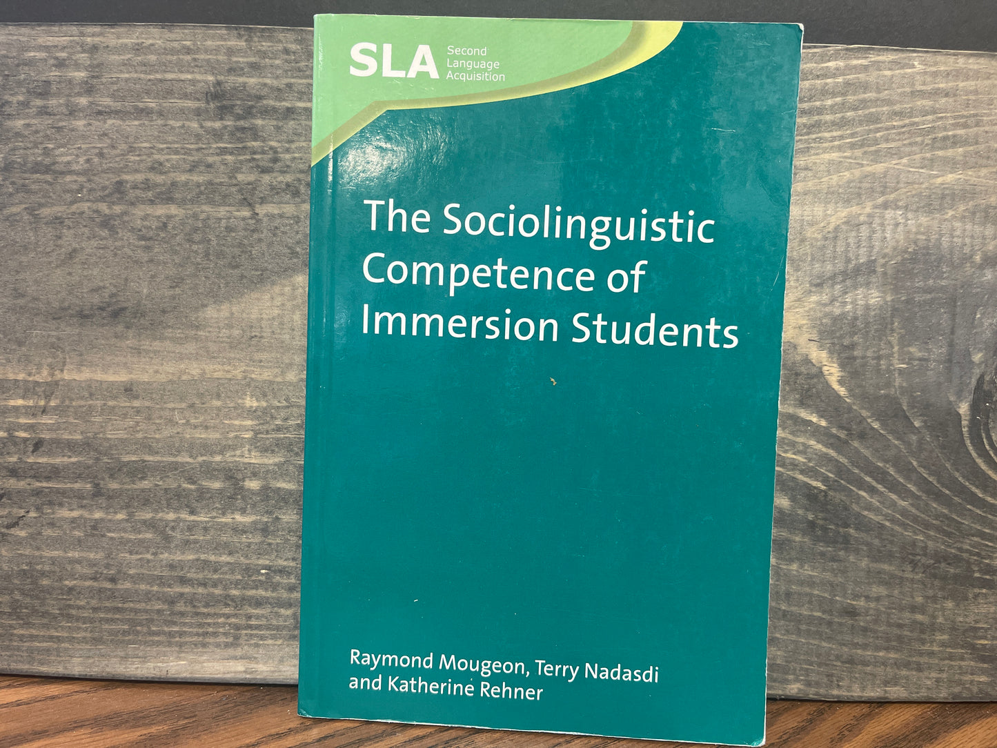 The Sociolinguistic Competence of Immersion Students