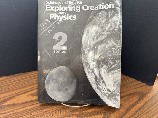 Exploring Creation with Physics solutions second ed