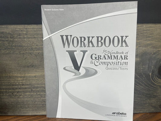 Workbook V Quiz and Test Book fifth ed