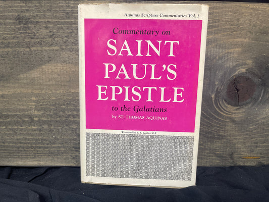 Commentary of Saint Paul's Epistle to the Galatians vol 1