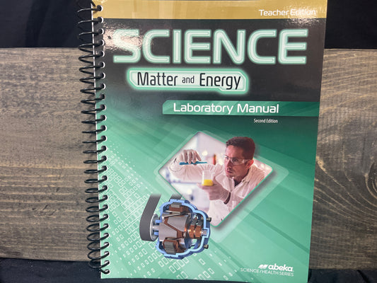 Science Matter and Energy Laboratory Manual teacher ed second ed