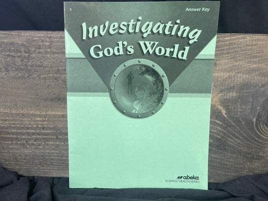 Investigating God's World key fourth ed