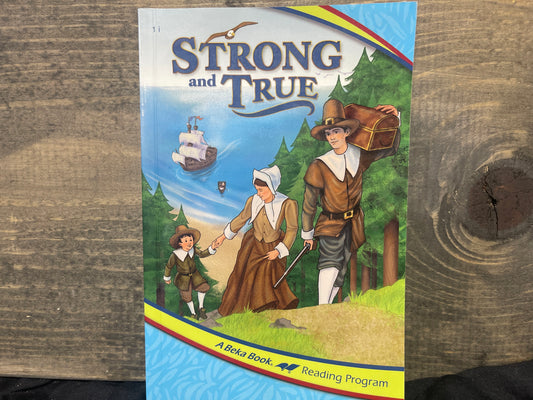 Strong and True third ed