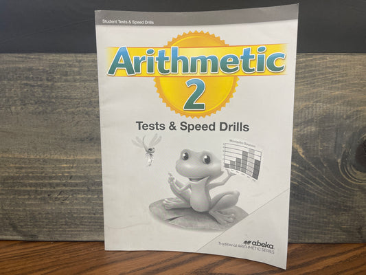 Arithmetic 2 Tests and Speed Drills student second ed