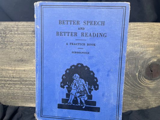 Better Speech and Better Reading: A Practice Book