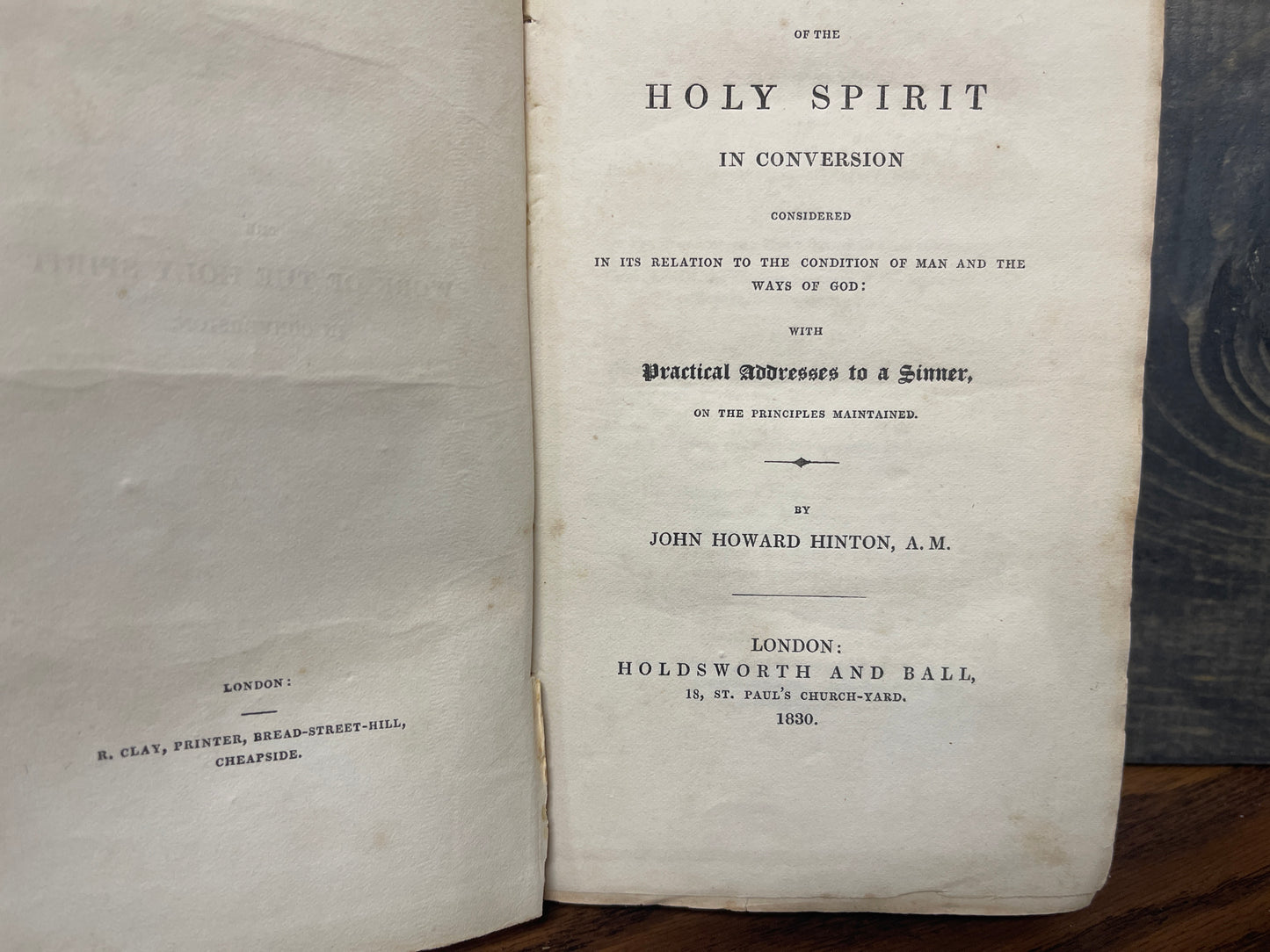 1830 The Work of the Holy Spirit in Conversion – John Howard Hinton – London
