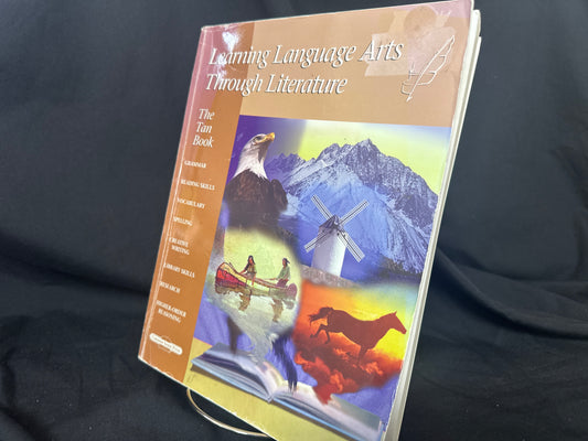 Learning Language Arts Through Literature The Tan Book