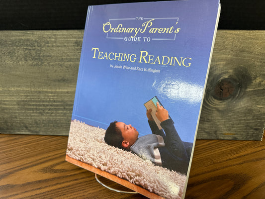 Ordinary Parent's Guide to Teaching Reading