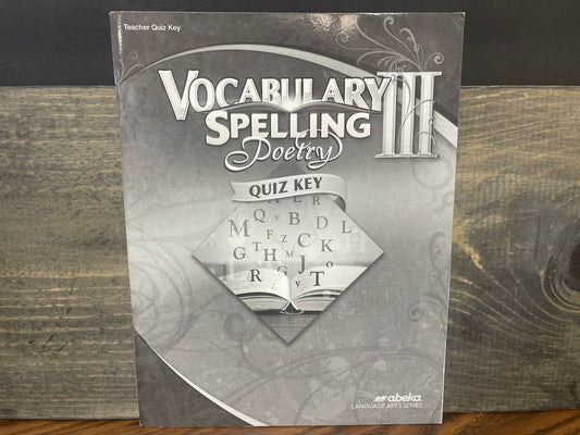 Vocabulary, Spelling, Poetry III Quiz Key
