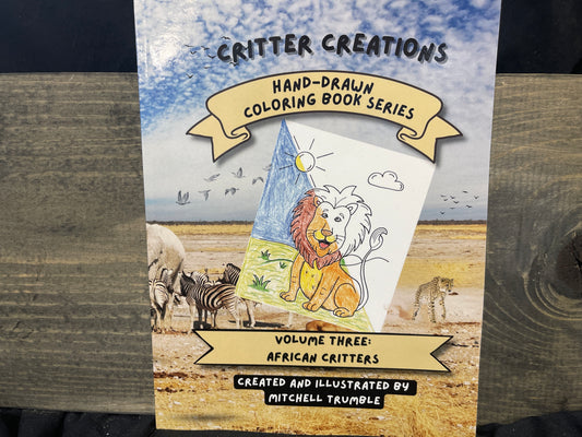 Critter Creations Volume Three: African Critters Hand-Drawn Coloring Book