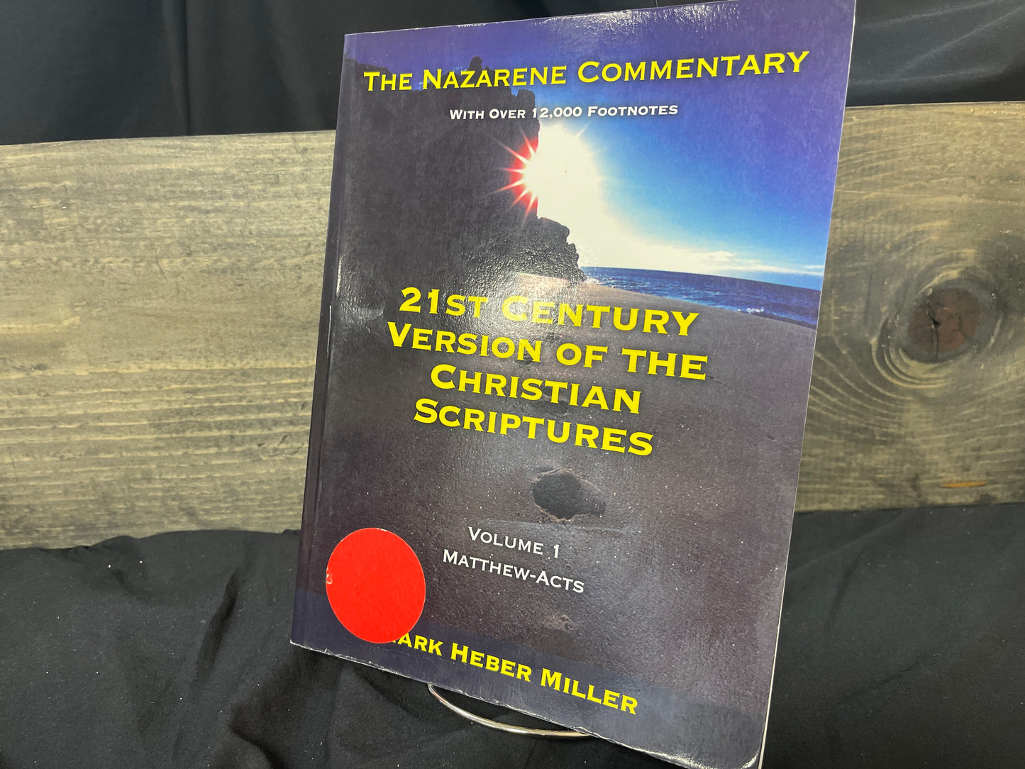 The Nazarene Commentary: 21st Century Version of the Christian Scriptures