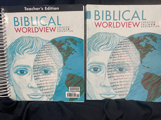 Biblical Worldview student text and teacher ed first ed
