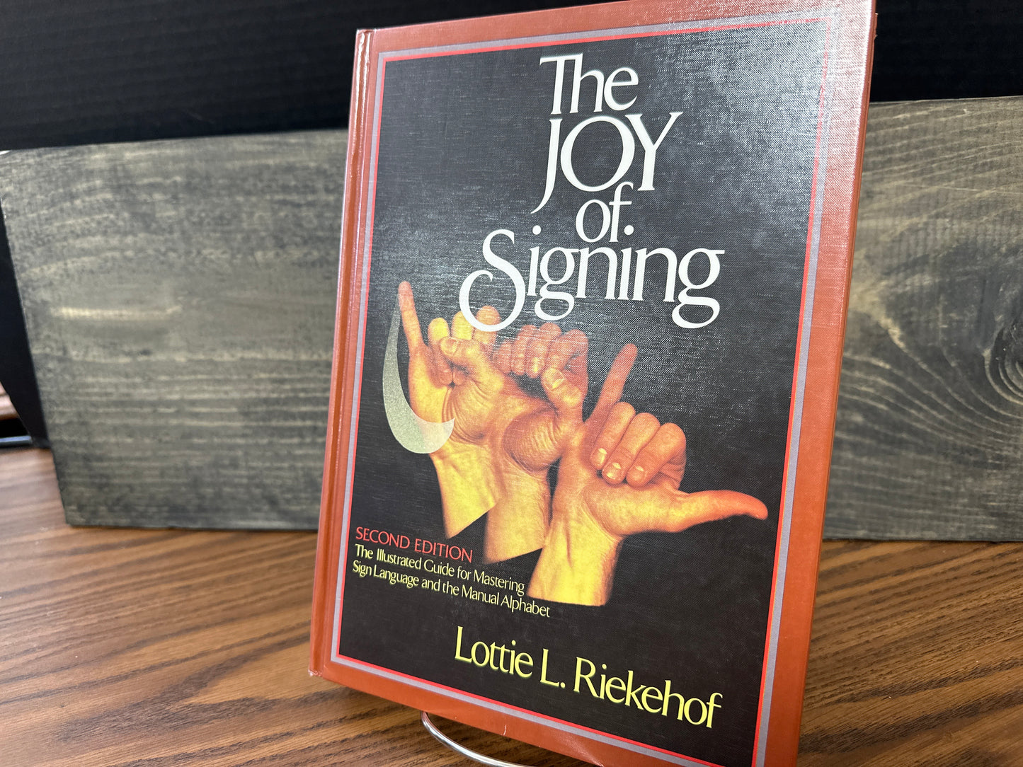 The Joy of Signing - Riekehof