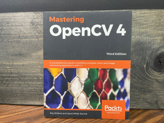 Mastering OpenCV 4 - Third Edition