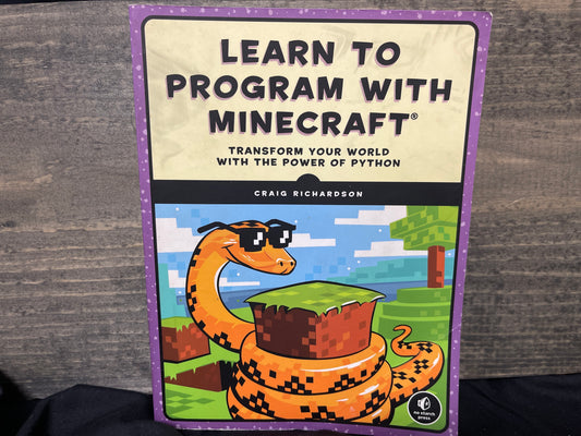 Learn to Program with Minecraft: Transform Your World with the Power of Python