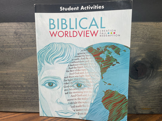 Biblical Worldview Activities (ESV) Copyright Year 2016