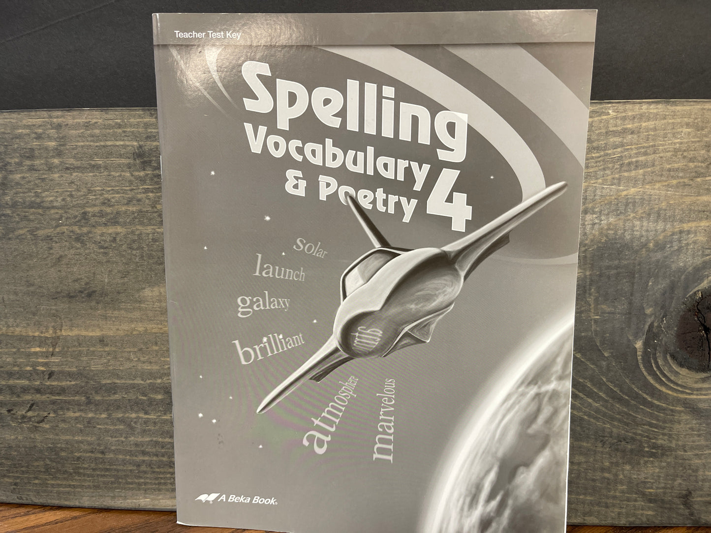 Spelling, Vocabulary, and Poetry 4 Test Key sixth ed