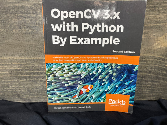 OpenCV 3.x with Python By Example, second ed - Gabriel Garrido; Prateek Joshi