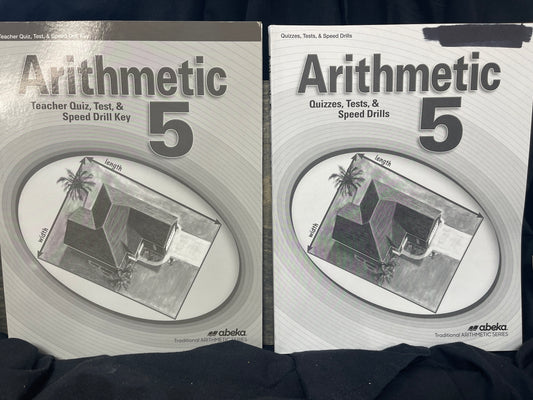 Arithmetic 5 Quizzes, Tests, & Speed Drills with key