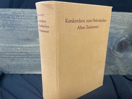 Konkordanz Zum Hebraischen Alten Testament [Concordance to the Hebrew Old Testam