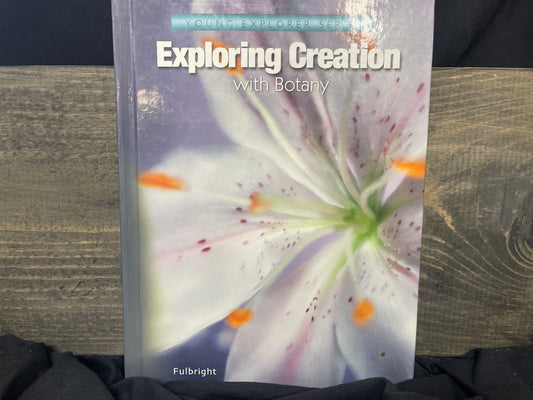 Exploring Creation with Botany