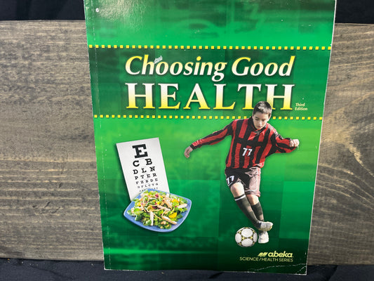 Choosing Good Health third ed text