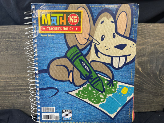 Math K5 fourth ed teacher's ed