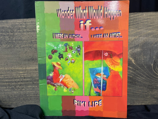 Wonder What Would Happen if...