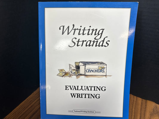 Writing Strands Evaluating Writing
