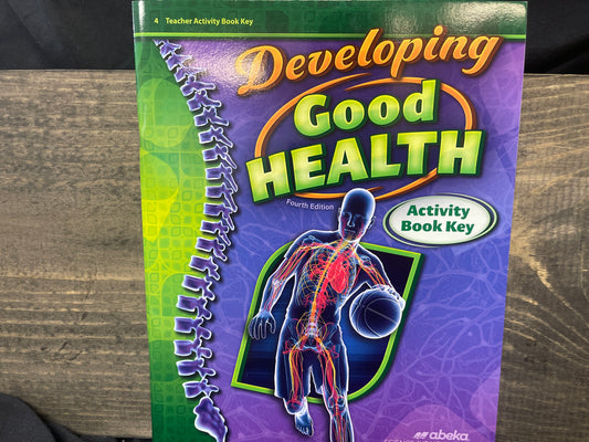 Developing Good Health Activity Book Teacher Key fourth ed