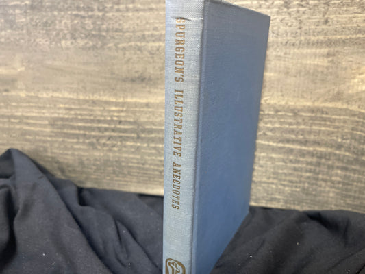 Spurgeon's Illustrative Anecdotes 1945