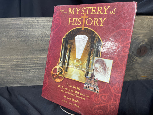 The Mystery of History volume III  HB