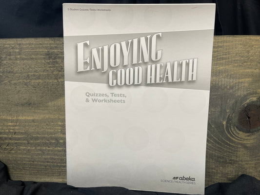 Enjoying Good Health Quiz, Test