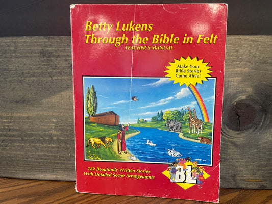 Through the Bible in Felt Teacher's Manual