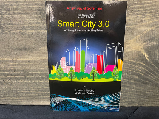 Smart Cities 3.0: A new way of Governing