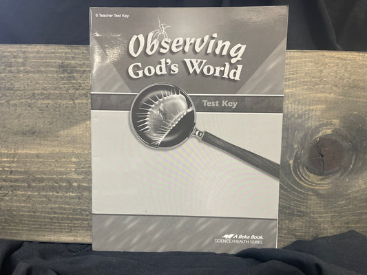 Observing God's World Test Key fourth ed