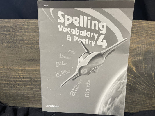 Spelling, Vocabulary, and Poetry 4 Test Book third ed