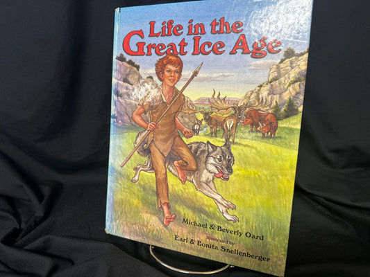 Life in the Great Ice Age - Oard