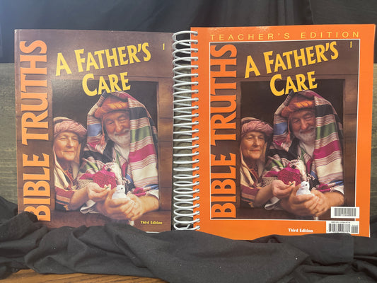 Bible Truths A Father's Care third ed