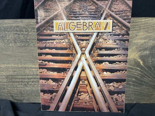 Algebra 2 Student Text third ed
