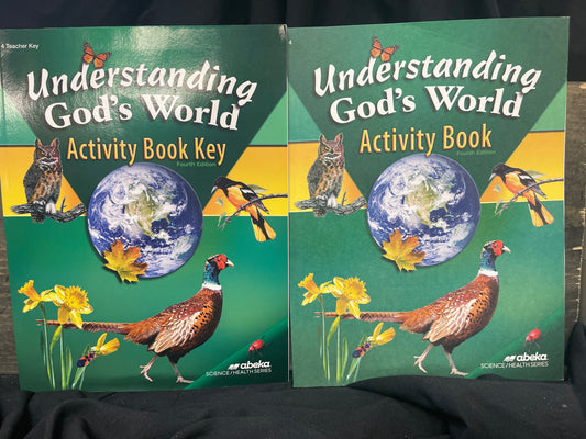Understanding God's World Activity book and Teacher Key fourth ed
