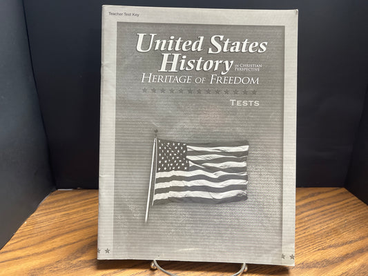 United States History: Heritage of Freedom Teacher test key