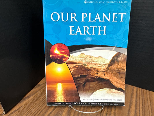 God's Design for Heaven and Earth Our Planet Earth third ed