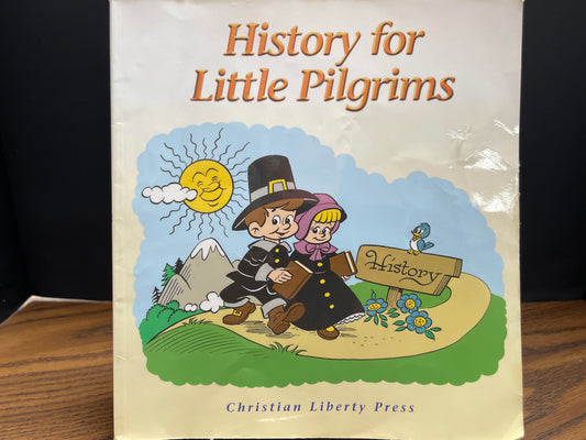 History for Little Pilgrims