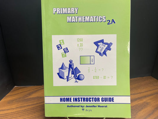 Primary Mathematics 2A home instructor's guide