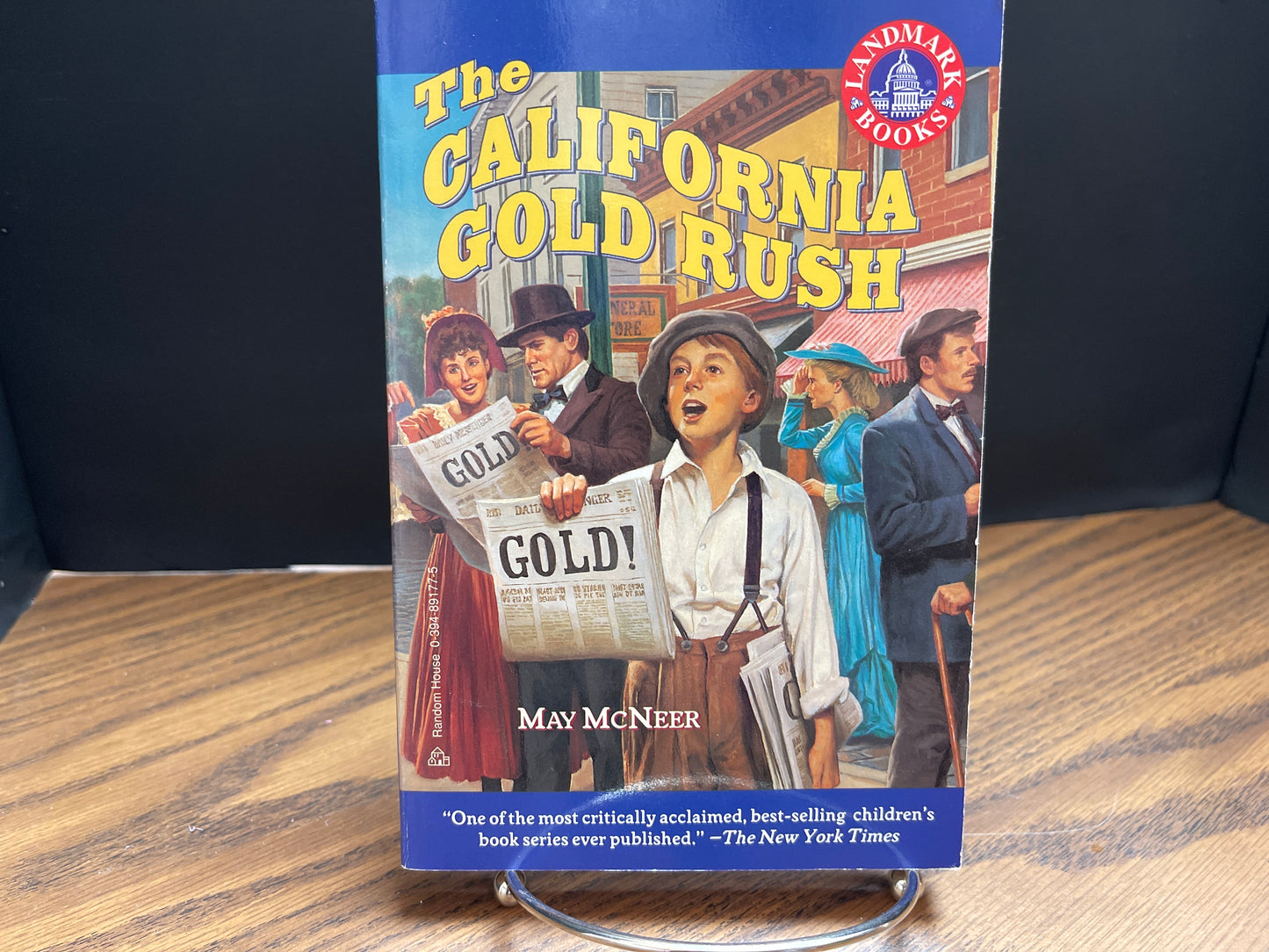 The California Gold Rush - McNeer - Landmark