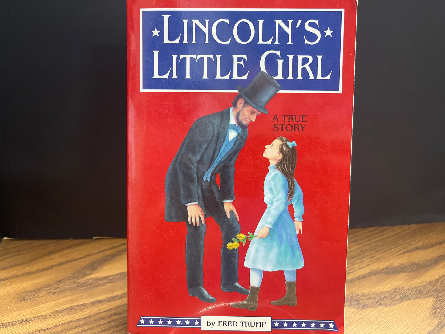 Lincoln's Little Girl - Trump