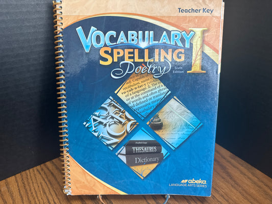 Vocabulary, Spelling, Poetry I sixth ed Teacher Key